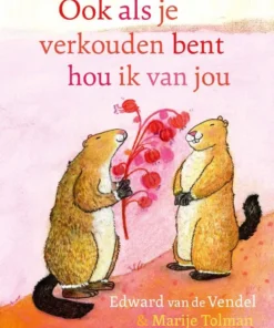 Ook als je verkouden bent hou ik van jou