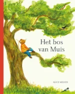 Het bos van Muis | 9789047713579