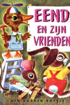 Eend en zijn vrienden