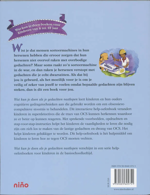 Wat kun je doen als je gedachten vastlopen | 9789085605751 Wat kun je doen als je gedachten vastlopen - Afbeelding 2