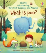 Very First Questions and Answers What is poo? | 9781474915021