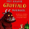 Het grote Gruffalo Doeboek - vol spellen, puzzels, tekenopdrachten en nog veel meer | 9789047707721