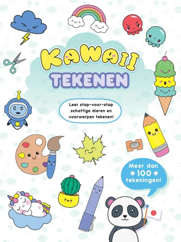Kawaii tekenen - Leer stap-voor-stap schattige dieren en voorwerpen tekenen! | 9789036650700 Kawaii tekenen - Leer stap-voor-stap schattige dieren en voorwerpen tekenen!
