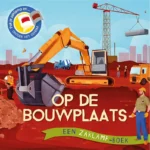 Op de bouwplaats | 9789047713722
