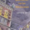 De glazenwasser van het Rijksmuseum | 9789021044514 De glazenwasser van het Rijksmuseum | 9789021044514