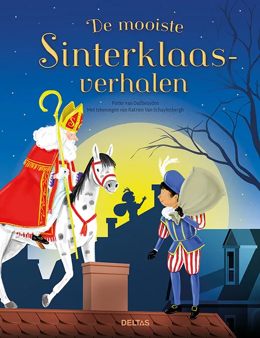 De mooiste Sinterklaasverhalen | 9789044762082 De mooiste Sinterklaasverhalen