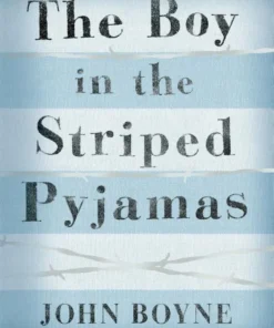The Boy in the Striped Pyjamas