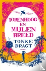 Torenhoog en Mijlen breed | 9789020621792
