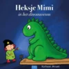 Heksje Mimi in het dinomuseum | 9789044856569