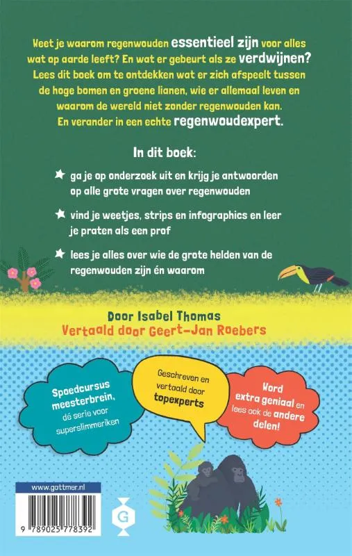 Onze rijke regenwouden | 9789025778392 Onze rijke regenwouden - Afbeelding 2