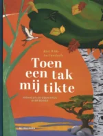Toen een tak mij tikte | 9789020676136
