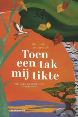 Toen een tak mij tikte