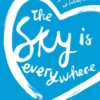 The Sky Is Everywhere | 9781406355819