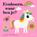 Eenhoorn, waar ben je? | 9789025746148 Eenhoorn, waar ben je? | 9789025746148
