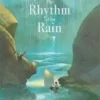 The Rhythm of the Rain | 9781786899651 The Rhythm of the Rain | 9781786899651