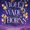 Violets made of thorns | 9781399705165