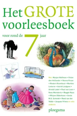 Het grote voorleesboek voor rond de 7 jaar