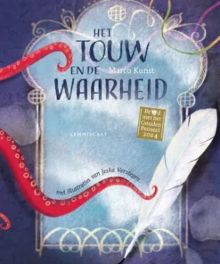 Het touw en de waarheid