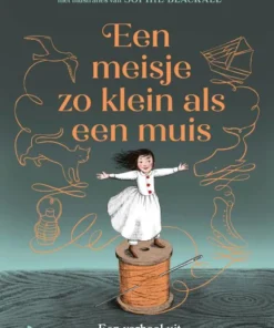 Een meisje zo klein als een muis