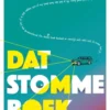 Dat stomme boek | 9789021498690