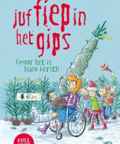 Juf Fiep in het gips