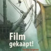 Film gekaapt! | 9789025754150