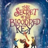 The Secret of the Bloodred Key | 9781665971324 The Secret of the Bloodred Key | 9781665971324