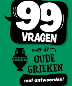 99 vragen over de Oude Grieken