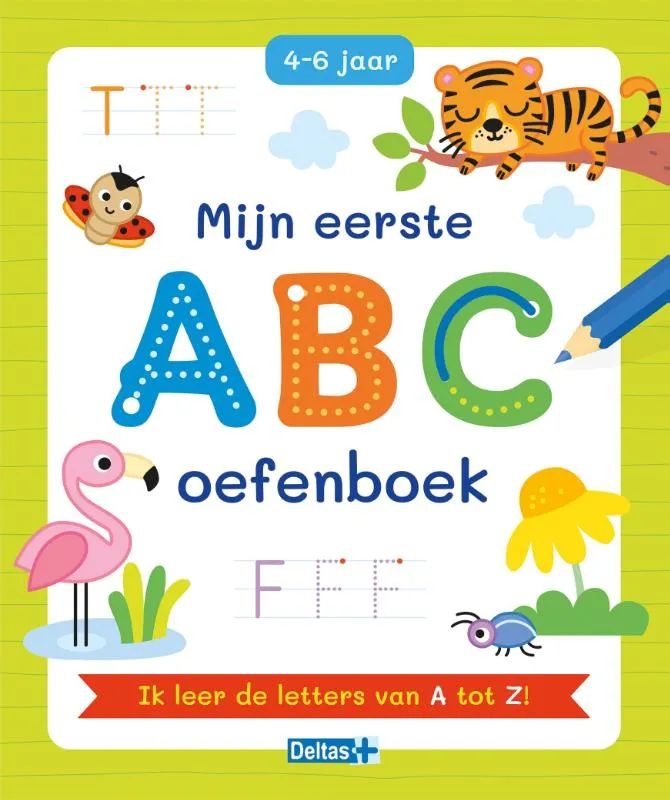 Mijn eerste ABC oefenboek 4-6 jaar | 9789044768893 Mijn eerste ABC oefenboek 4-6 jaar