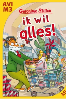 Ik wil alles!