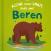Het kleine maar grote boek over beren | 9789036646338 Het kleine maar grote boek over beren | 9789036646338