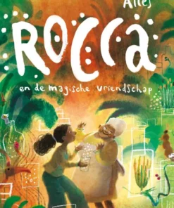 Rocca en de magische vriendschap