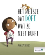 Het meisje dat doet wat ze niet durft | 9789461182968 Het meisje dat doet wat ze niet durft | 9789461182968