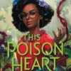 This poison heart | 9781526630728