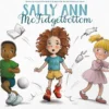 Sally Ann McFidgetbottom | 9781605376424