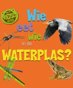 Wie eet wie in de waterplas?
