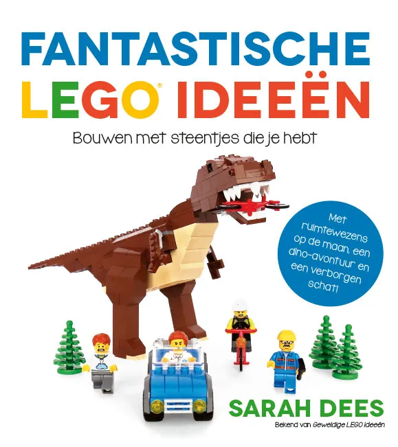 Fantastische LEGO ideeën | 9789492899712 Fantastische LEGO ideeën