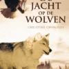 De jacht op de wolven | 9789044844467