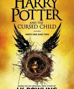Harry Potter and the cursed child Parts one and two / Special rehearsal edition script