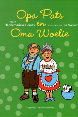 Opa Pats en Oma Woelie