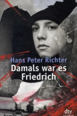 Damals war es Friedrich