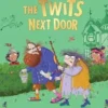 The Twits Next Door | 9780241698358