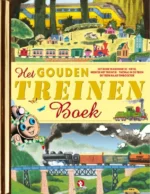 Het Gouden Treinenboek | 9789047619345 Het Gouden Treinenboek | 9789047619345