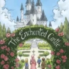The Enchanted Castle | 9781784874179 The Enchanted Castle | 9781784874179