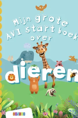 Mijn grote AVI start boek over dieren