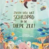 Zwem mee met schildpad in de diepe zee! | 9789053415191 Zwem mee met schildpad in de diepe zee! | 9789053415191