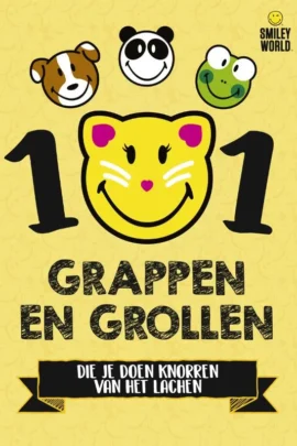 101 Grappen en grollen die je doen knorren van het lachen