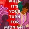 When It's Your Turn For Midnight | 9781035909322