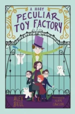 A Most Peculiar Toy Factory | 9781781128749 A Most Peculiar Toy Factory | 9781781128749