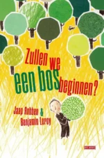 Zullen we een bos beginnen? | 9789044542127
